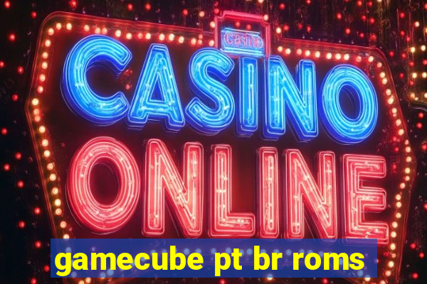 gamecube pt br roms